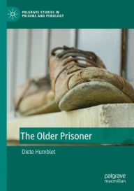 Title: The Older Prisoner, Author: Diete Humblet