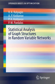 Title: Statistical Analysis of Graph Structures in Random Variable Networks, Author: V. A. Kalyagin