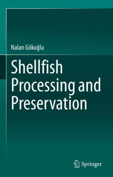 Shellfish Processing and Preservation