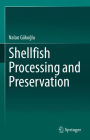 Shellfish Processing and Preservation