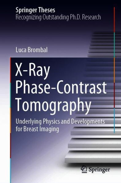 X-Ray Phase-Contrast Tomography: Underlying Physics and Developments for Breast Imaging