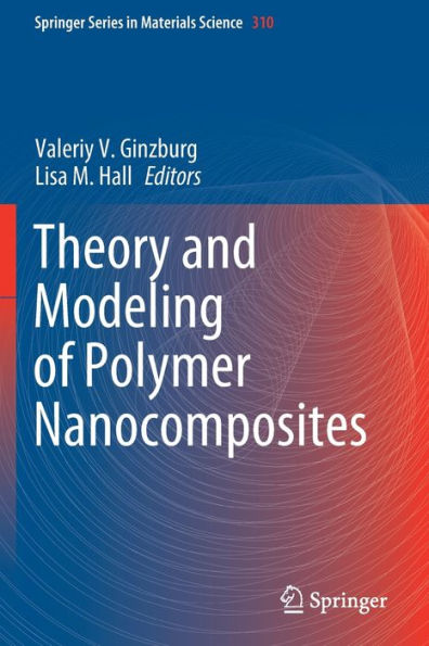 Theory and Modeling of Polymer Nanocomposites