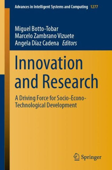 Innovation and Research: A Driving Force for Socio-Econo-Technological Development