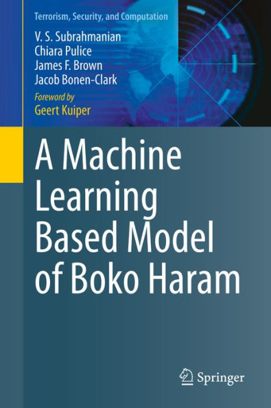 A Machine Learning Based Model of Boko Haram