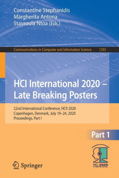 HCI International 2020 - Late Breaking Posters: 22nd Conference, HCII 2020, Copenhagen, Denmark, July 19-24, Proceedings, Part I