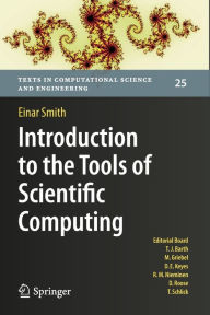 Title: Introduction to the Tools of Scientific Computing, Author: Einar Smith