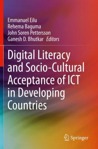 Digital Literacy and Socio-Cultural Acceptance of ICT Developing Countries