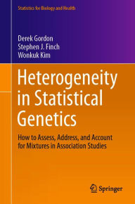 Title: Heterogeneity in Statistical Genetics: How to Assess, Address, and Account for Mixtures in Association Studies, Author: Derek Gordon