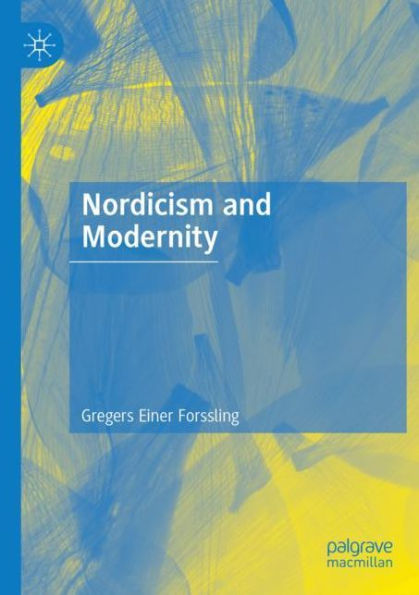 Nordicism and Modernity