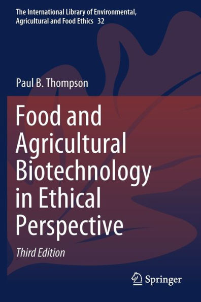 Food and Agricultural Biotechnology Ethical Perspective