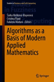 Title: Algorithms as a Basis of Modern Applied Mathematics, Author: Sárka Hosková-Mayerová