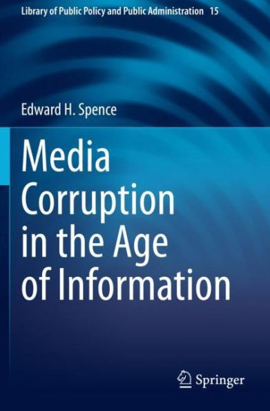 Media Corruption the Age of Information