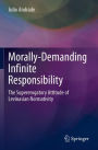 Morally-Demanding Infinite Responsibility: The Supererogatory Attitude of Levinasian Normativity