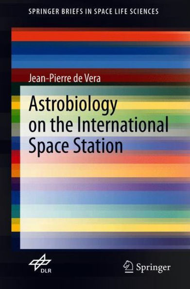 Astrobiology on the International Space Station