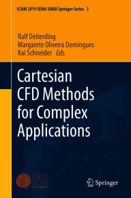 Title: Cartesian CFD Methods for Complex Applications, Author: Ralf Deiterding