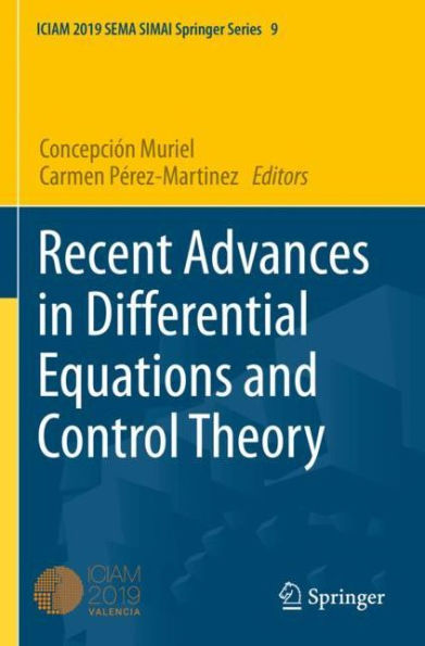 Recent Advances Differential Equations and Control Theory