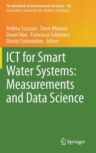 Title: ICT for Smart Water Systems: Measurements and Data Science, Author: Andrea Scozzari