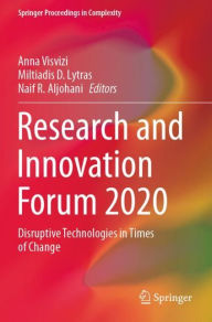 Title: Research and Innovation Forum 2020: Disruptive Technologies in Times of Change, Author: Anna Visvizi