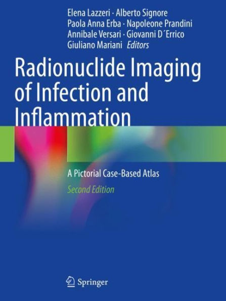 Radionuclide Imaging of Infection and Inflammation: A Pictorial Case-Based Atlas