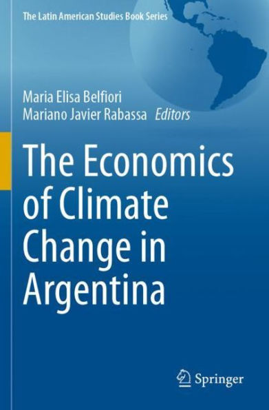 The Economics of Climate Change Argentina