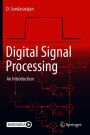 Digital Signal Processing: An Introduction