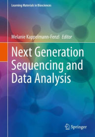Title: Next Generation Sequencing and Data Analysis, Author: Melanie Kappelmann-Fenzl