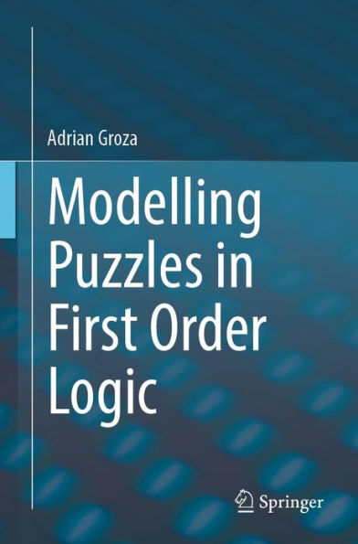 Modelling Puzzles in First Order Logic