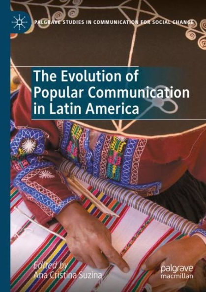 The Evolution of Popular Communication Latin America