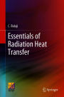 Essentials of Radiation Heat Transfer