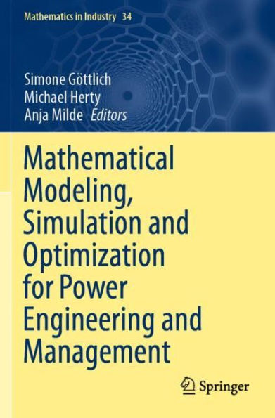 Mathematical Modeling, Simulation and Optimization for Power Engineering Management