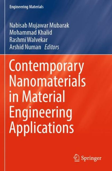 Contemporary Nanomaterials Material Engineering Applications