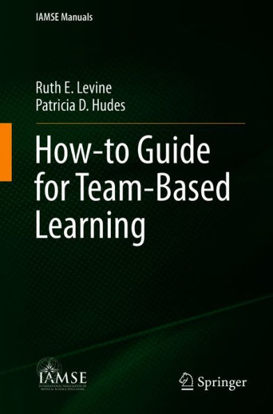 How-to Guide for Team-Based Learning
