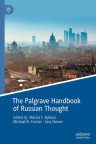 Title: The Palgrave Handbook of Russian Thought, Author: Marina F. Bykova