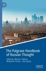 Title: The Palgrave Handbook of Russian Thought, Author: Marina F. Bykova