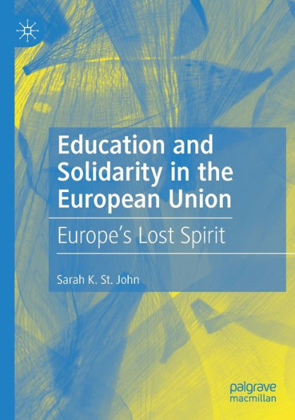 Education and Solidarity the European Union: Europe's Lost Spirit