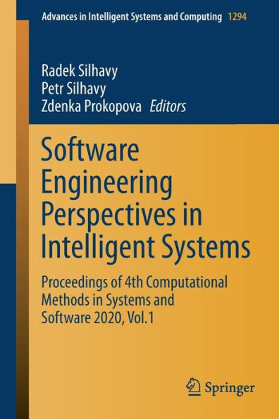 Software Engineering Perspectives Intelligent Systems: Proceedings of 4th Computational Methods Systems and 2020, Vol.1