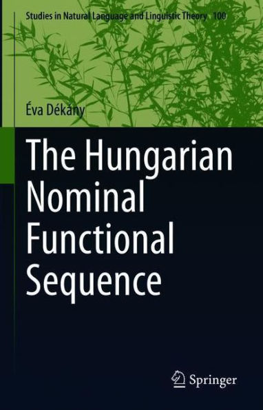 The Hungarian Nominal Functional Sequence