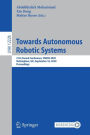 Towards Autonomous Robotic Systems: 21st Annual Conference, TAROS 2020, Nottingham, UK, September 16, 2020, Proceedings