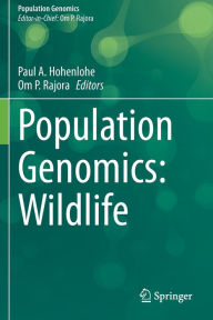 Title: Population Genomics: Wildlife, Author: Paul A. Hohenlohe