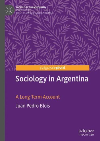 Sociology Argentina: A Long-Term Account