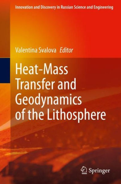 Heat-Mass Transfer and Geodynamics of the Lithosphere