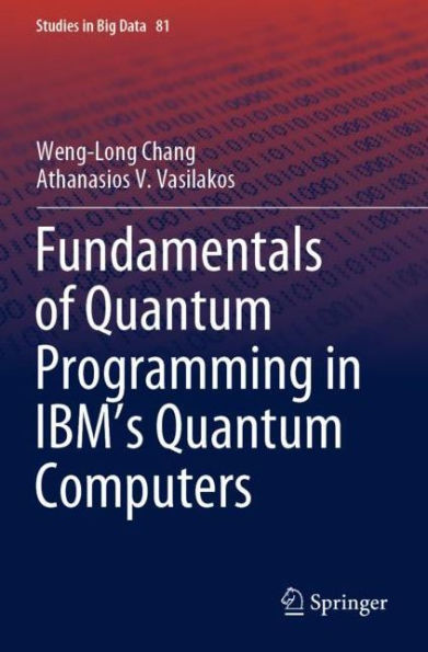 Fundamentals of Quantum Programming IBM's Computers