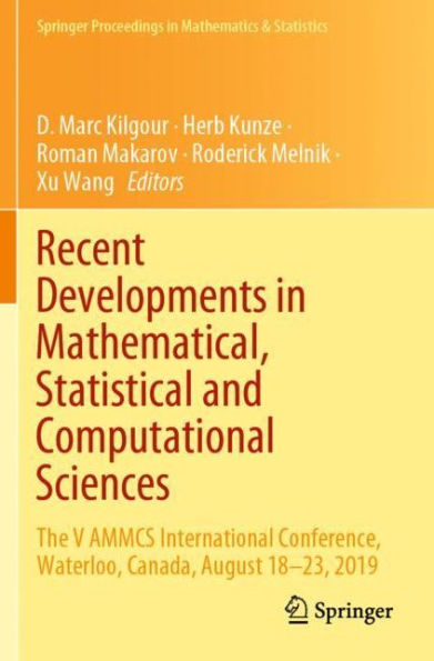 Recent Developments Mathematical, Statistical and Computational Sciences: The V AMMCS International Conference, Waterloo, Canada, August 18-23, 2019