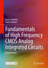 Title: Fundamentals of High Frequency CMOS Analog Integrated Circuits, Author: Duran Leblebici