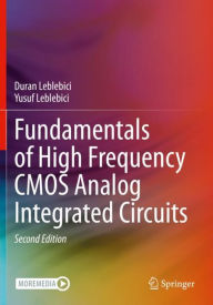 Title: Fundamentals of High Frequency CMOS Analog Integrated Circuits, Author: Duran Leblebici