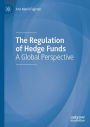 The Regulation of Hedge Funds: A Global Perspective