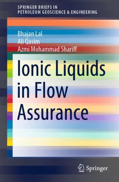 Ionic Liquids Flow Assurance