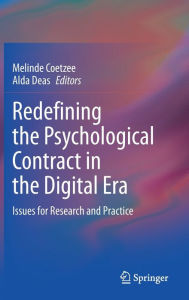 Title: Redefining the Psychological Contract in the Digital Era: Issues for Research and Practice, Author: Melinde Coetzee