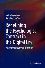 Title: Redefining the Psychological Contract in the Digital Era: Issues for Research and Practice, Author: Melinde Coetzee