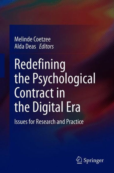 Redefining the Psychological Contract in the Digital Era: Issues for Research and Practice